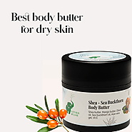 Best body butters for soft and smooth skin