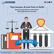 Top Lawyers and Law Firms in Delhi India | Global Jurix