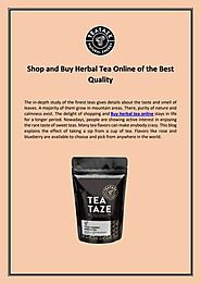 Shop and Buy Herbal Tea Online of the Best Quality