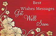 Best Get Well Soon Messages Wishes and Quotes