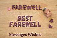 Best Farewell Messages Wishes