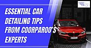 Essential Car Detailing Tips from Coorparoo’s Experts