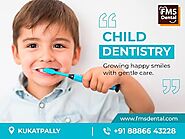 Best Child dentist in Kukatpally