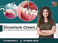 Zirconium crown clinic in Kukatpally Hyderabad
