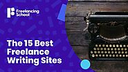The 15 Best Freelance Writing Sites to Find Paid Freelance Work in 2020