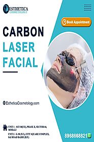 Elevate Your Glow: Laser Carbon Facial in Chandigarh at Esthetica Cosmetology