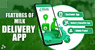 What are the Advanced Features of Milk Delivery App?