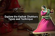 Explore The Kathak Chakkars - Types And Technique