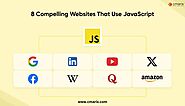 8 Compelling Websites That Use Javascript