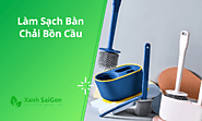 Cách Làm Sạch Bàn Chải Bồn Cầu & Dụng Cụ Vệ Sinh Đúng Cách - Xanh Sài Gòn