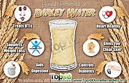 Top 10 Health Benefits of Barley Water | Top 10 Home Remedies