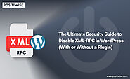 The Ultimate Security Guide to Disable XML-RPC in WordPress (With or Without a Plugin)