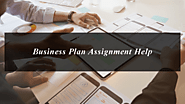 Business Plan Assignment Help for University Students