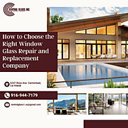 How to Choose the Right Window Glass Repair and Replacement Company