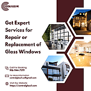 Get Expert Services for Repair or Replacement of Glass Windows