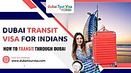 Dubai Transit Visa for Indians: How To Transit Through Dubai