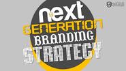 Next Generation Branding Strategy