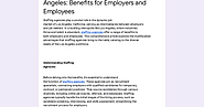 The Role of Staffing Agencies in Los Angeles: Benefits for Employers and Employees