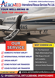 Cost-Effective Aeromed Air Ambulance Service in Patna: Aeromed Makes Quality Care Affordable