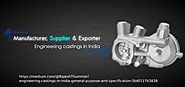 Diligent team for engineering castings in India