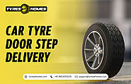 From Order to Installation: Car Tyre Door Step Delivery at TYRESatHomes 