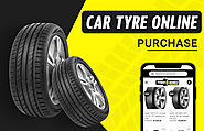 The Ultimate Guide to Car Tyre Online Shopping: Benefits of Purchasing Tyres Online 