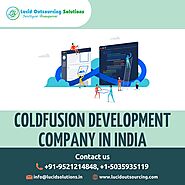 ColdFusion Development Company In India - Lucid Outsourcing Solutions