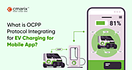 Integrating OCPP Protocol for EV Charging Mobile Apps