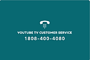 contact Youtube tv phone number 1808-400-4080