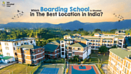 Which Boarding School is Situated in The Best Location in India? | TIS