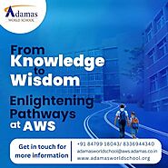 Adamas World School: Where Knowledge Meets Wisdom