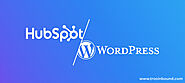 How To Migrate From Hubspot To Wordpress In 7 Easy Steps?