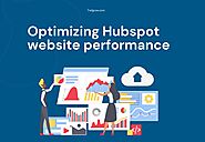 10 Best HubSpot Website Speed Optimization Tips and Practice
