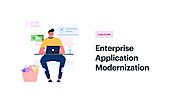 Enterprise Application Modernization : Ultimate Guide For 2023