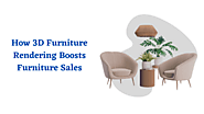 Boosting Furniture Sales with 3D Furniture Rendering