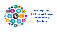 The Impact of 3D Product Design