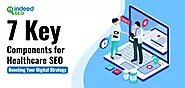 7 Key Components for Healthcare SEO: Boosting Your Digital Strategy