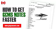How to get GCMS Notes Faster - Get GCMS & CAIPS Notes