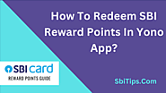 How To Convert SBI Reward Points To Cash Online By App/Website - SbiTips