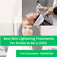Best Skin Lightening Treatments For Brides to Be in 2023