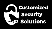 Customized Security Solutions