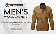 Timeless Benefits of Men’s Waxed Jackets