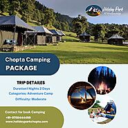 Chopta Camping Package | Holiday Park Chopta on 500px