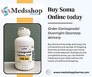 Buy Soma Online Today Overnight Doorstep delivery