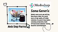 Buy Soma Medication Online Exclusive Savings this year