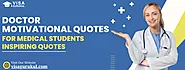 Doctor Motivational Quotes For Medical Students: Inspiring Quotes
