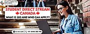 Student Direct Stream Canada- What is SDS and Who can Apply?