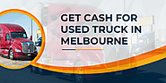 Get Cash For Used Truck in Melbourne
