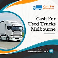 Fast And Hassle-Free Cash For Used Trucks Melbourne