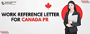 What is Work Reference Letter for Canada PR?